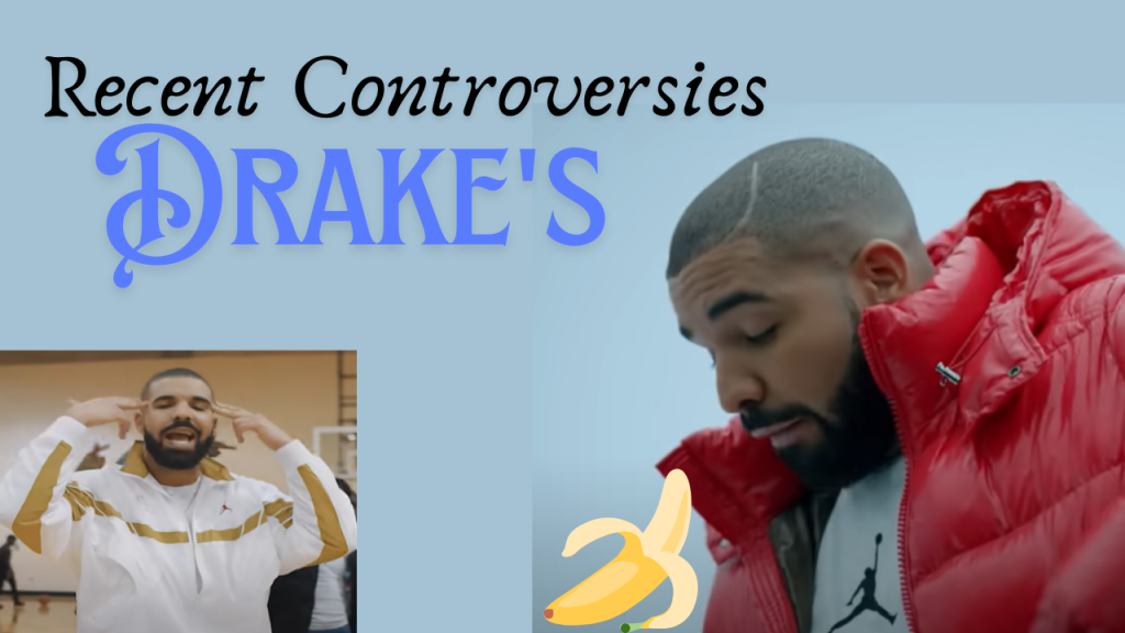 Drake's Controversies