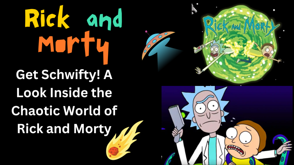 Rick and Morty