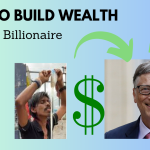 How To Build Wealth