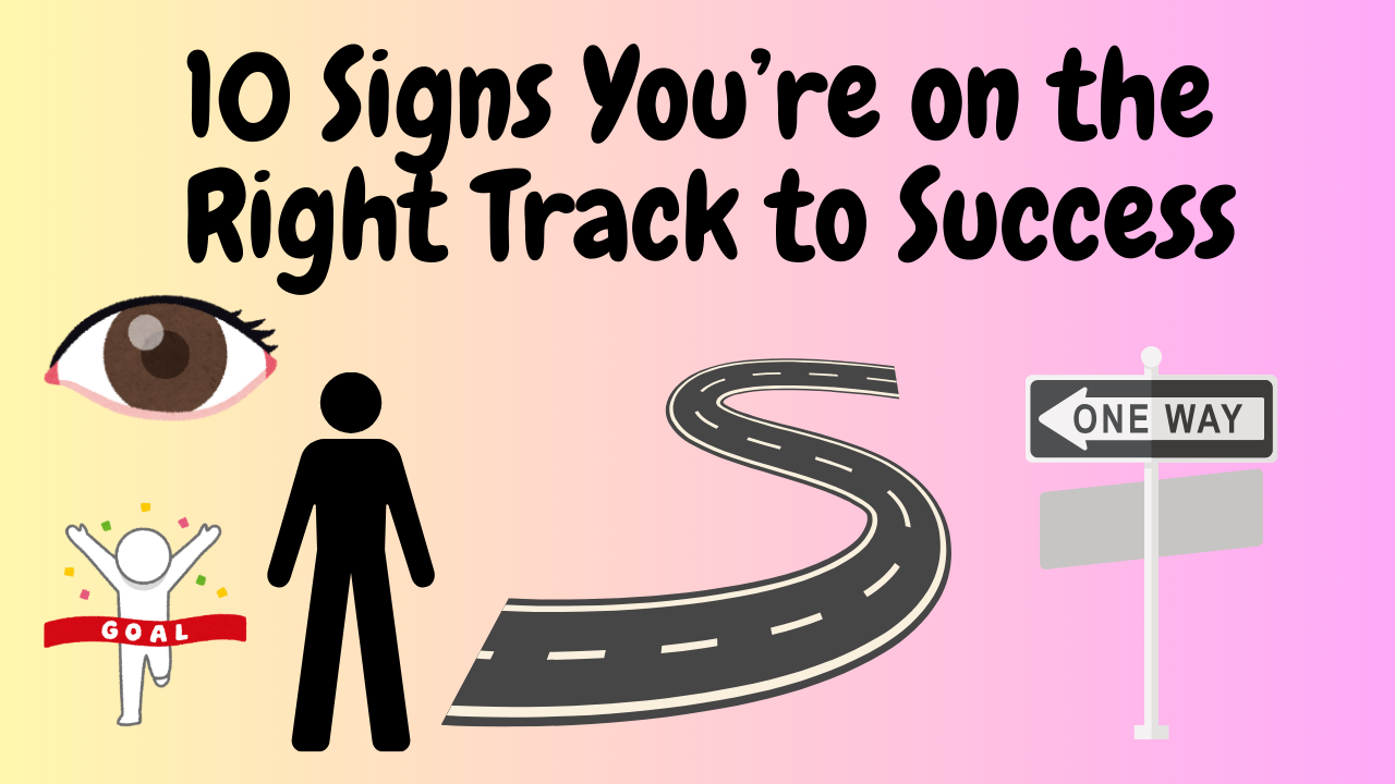 10 signs of Success