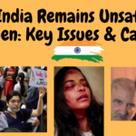 Why India Remains Unsafe for Women Key Issues & Causes