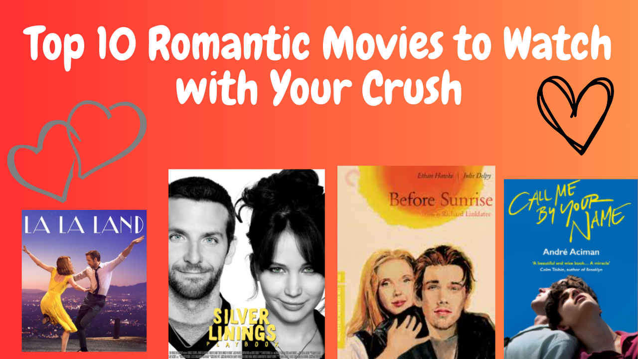 Romantic Movies to Watch