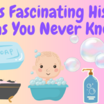 Soap’s Fascinating History Myths You Never Knew!!