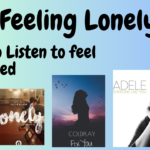 Songs to Listen to When Feeling Lonely