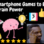 Best Smartphone Games to Boost Your Brain Power