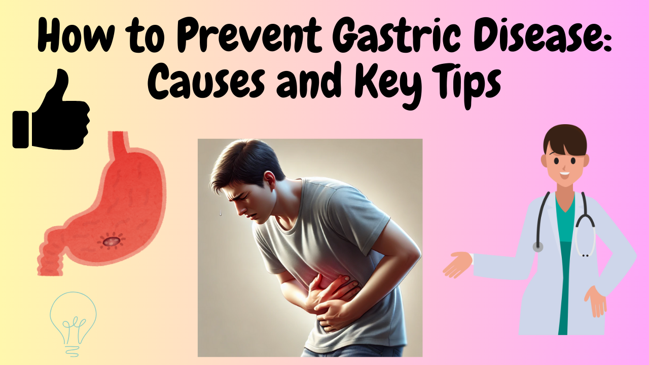 Prevent Gastric Disease