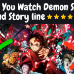 Should You Watch Demon Slayer Plot and Story line