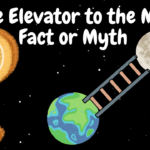 Space Elevator to the Moon Fact or Myth