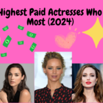Top 10 Highest Paid Actresses Who Earned Most
