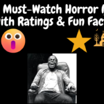 must watch horror movies