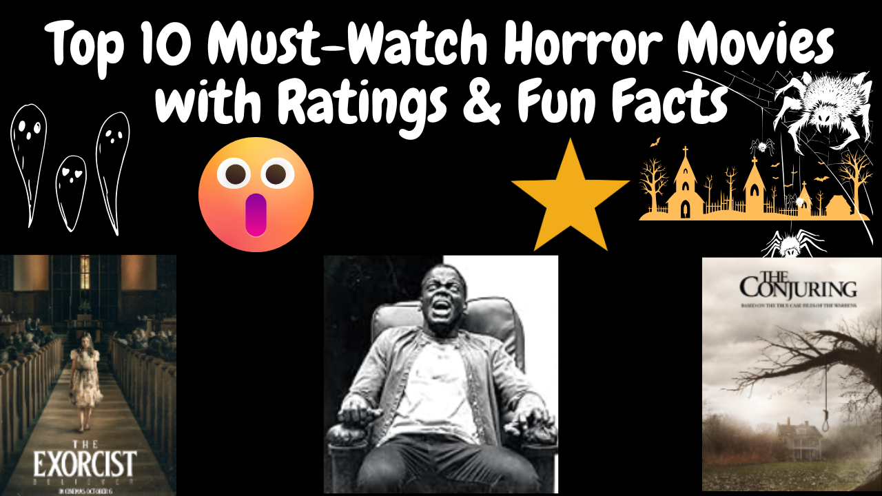 must watch horror movies