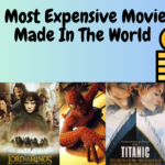 Most Expensive Movies