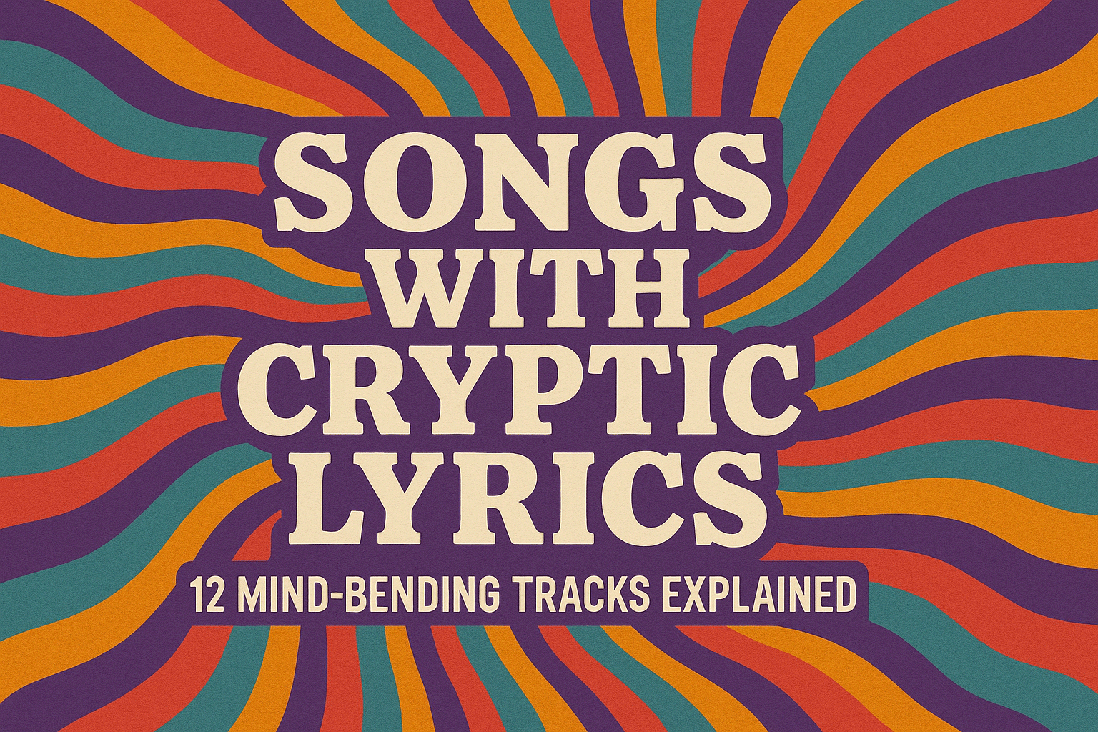 Songs With Cryptic Lyrics
